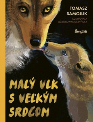 Book Malý vlk s veľkým srdcom Tomasz Samojlik