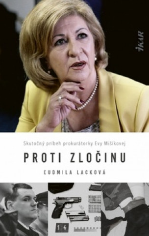 Kniha Proti zločinu Mišíková Eva