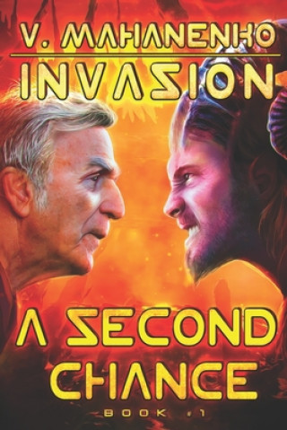 Книга A Second Chance (Invasion Book #1): LitRPG Series 