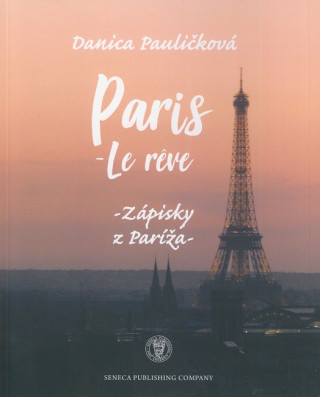 Buch Paris - le reve Danica Pauličková