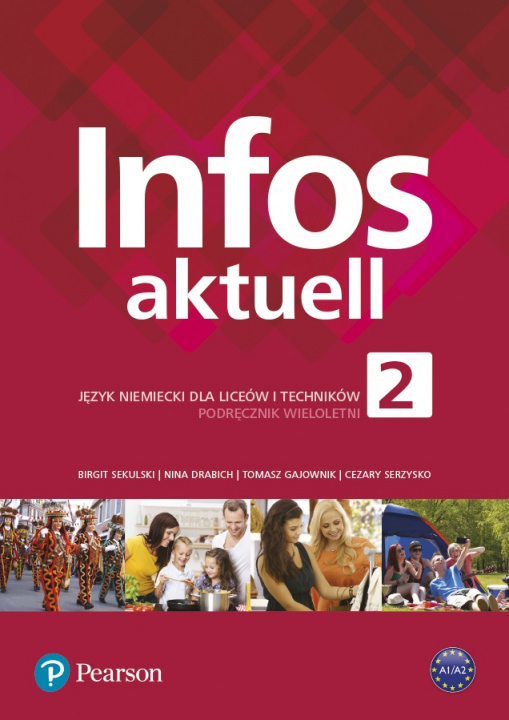 Kniha Infos aktuell 2 Język niemiecki Podręcznik wieloletni Sekulski Birgit