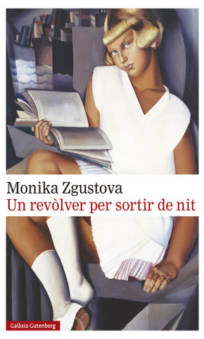 Buch UN REVOLVER PER SORTIR DE NIT MONIKA ZGUSTOVA