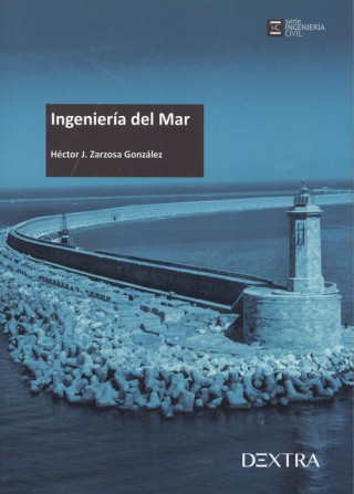 Kniha INGENIERÍA DEL MAR HECTOR J. ZARZOSA GONZALEZ