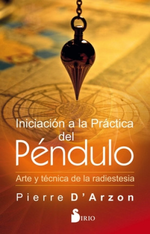 Kniha Iniciacion a la Practica del Pendulo 