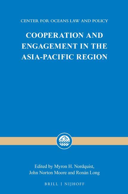 Kniha Cooperation and Engagement in the Asia-Pacific Region John Norton Moore