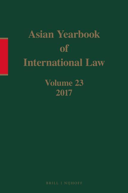 Carte Asian Yearbook of International Law, Volume 23 (2017) Hee Eun Lee