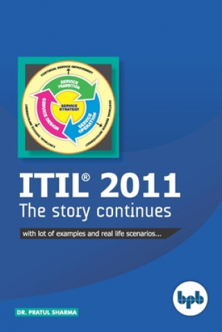 Książka ITIL(R) 2011 The Story Continues: Learn ITIL(R) 2011 with lots of examples and real-life scenarios 