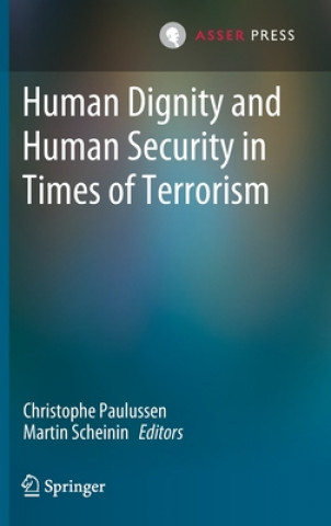 Buch Human Dignity and Human Security in Times of Terrorism Martin Scheinin