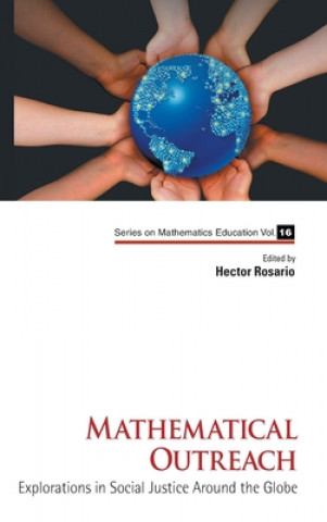 Книга Mathematical Outreach: Explorations In Social Justice Around The Globe 