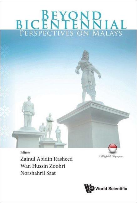 Libro Beyond Bicentennial: Perspectives On Malays Zainul Abidin Rasheed