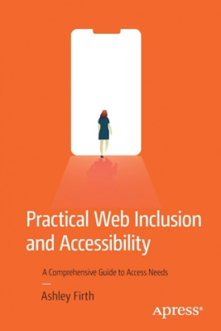 Книга Practical Web Inclusion and Accessibility Ashley Firth