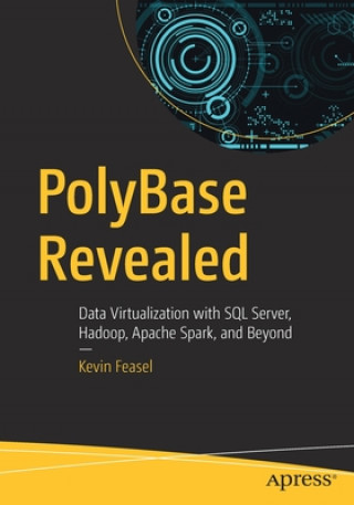 Knjiga PolyBase Revealed Kevin Feasel