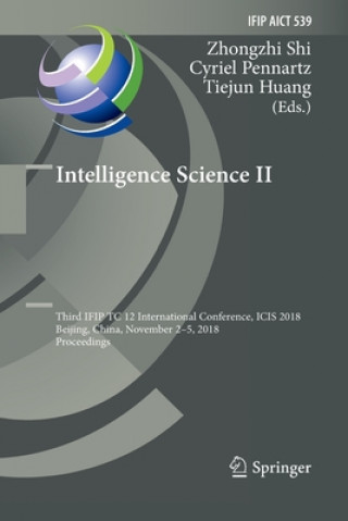 Książka Intelligence Science II Zhongzhi Shi