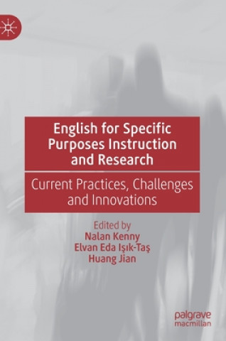 Kniha English for Specific Purposes Instruction and Research Nalan Kenny
