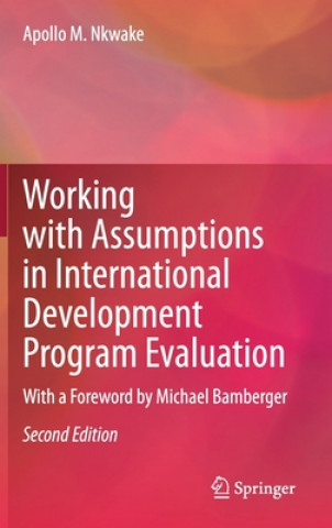Buch Working with Assumptions in International Development Program Evaluation Apollo M. Nkwake