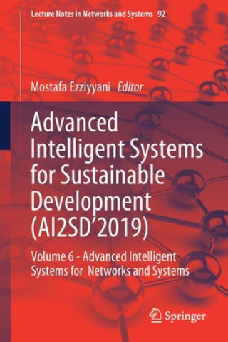 Kniha Advanced Intelligent Systems for Sustainable Development (AI2SD'2019) Mostafa Ezziyyani