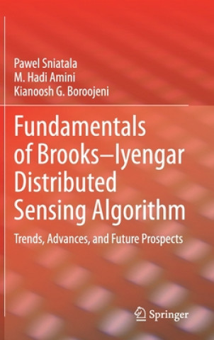 Kniha Fundamentals of Brooks-Iyengar Distributed Sensing Algorithm Pawel Sniatala