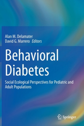 Knjiga Behavioral Diabetes Alan M. Delamater