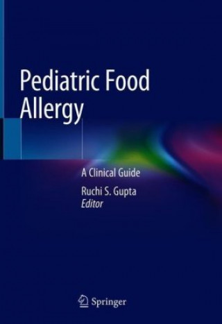 Kniha Pediatric Food Allergy Ruchi S. Gupta