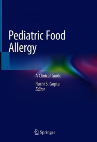 Книга Pediatric Food Allergy Ruchi S. Gupta