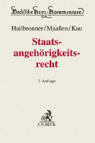 Kniha Staatsangehörigkeitsrecht Kay Hailbronner