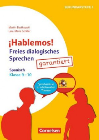 Kniha ?Hablemos! - Freies dialogisches Sprechen - Klasse 9-10 Lara-Maria Schiller