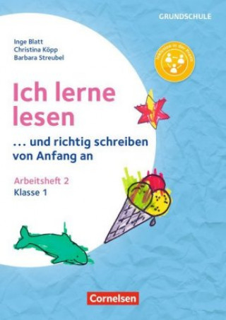 Kniha Ich lerne lesen - ...und richtig schreiben von Anfang an - Klasse 1 Christina Köpp