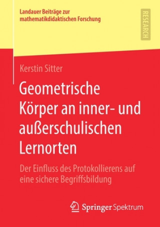 Carte Geometrische Koerper an Inner- Und Ausserschulischen Lernorten Kerstin Sitter