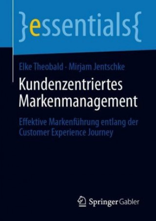 Könyv Kundenzentriertes Markenmanagement Elke Theobald