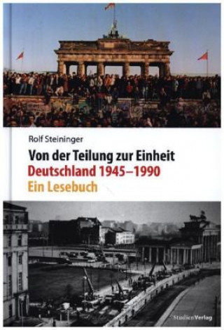 Book Von der Teilung zur Einheit. Deutschland 1945-1990 