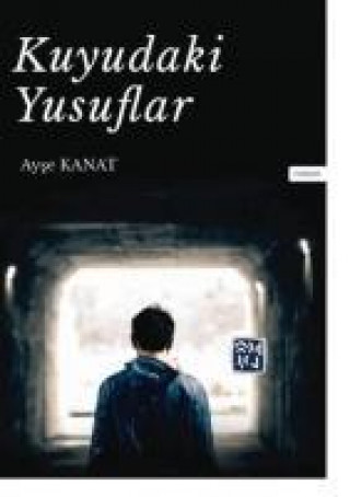 Buch Kuyudaki Yusuflar 