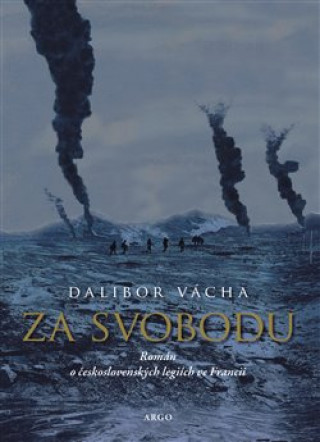 Kniha Za svobodu Dalibor Vácha