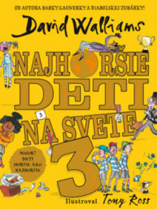 Kniha Najhoršie deti na svete 3 David  Walliams