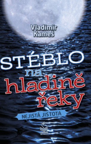 Kniha Stéblo na hladině Vladimír Kameš