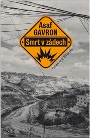 Könyv Smrt v zádech Asaf Gavron
