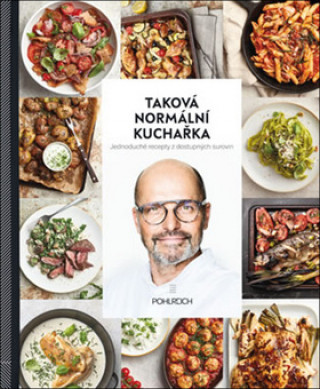 Book Taková normální kuchařka Zdeněk Pohlreich