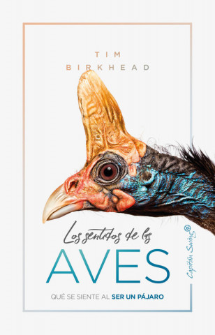 Carte LOS SENTIDOS DE LA AVES TIM BIRKHEAD