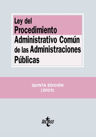 Книга LEY DEL PROCEDIMIENTO ADMINISTRATIVO COMÚN DE LAS ADMINISTRACIONES PÚBLICAS 2019 