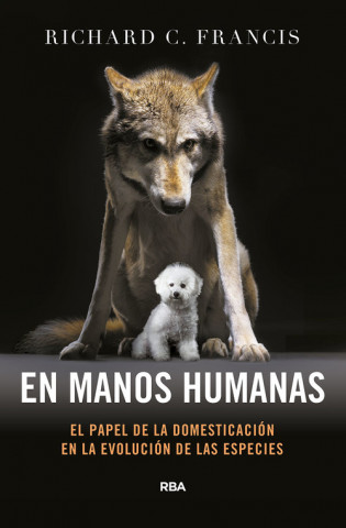Kniha EN MANOS HUMANAS FICHARD C. FRANCIS