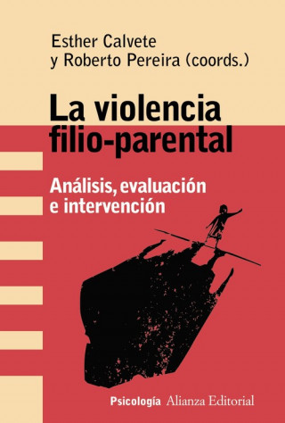Kniha LA VIOLENCIA FILIO-PARENTAL ESTHER CALVETE