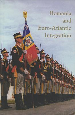 Book Romania and Euro-Atlantic Integration 