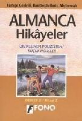 Kniha Almanca Hikayeler - Kücük Polisler 