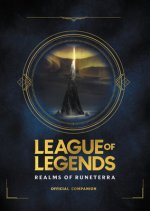 Könyv League of Legends: Realms of Runeterra (Official Companion) Riot Games