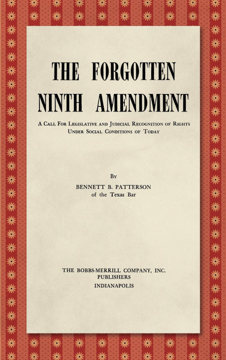 Knjiga Forgotten Ninth Amendment [1955] Bennett B. Patterson