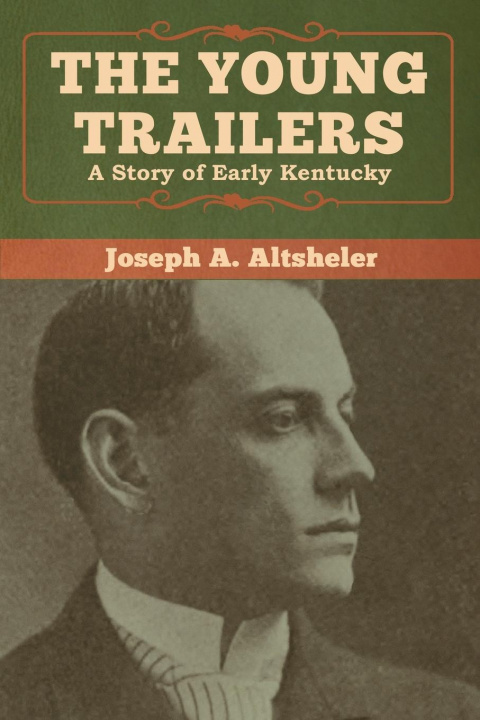 Книга Young Trailers Joseph A. Altsheler