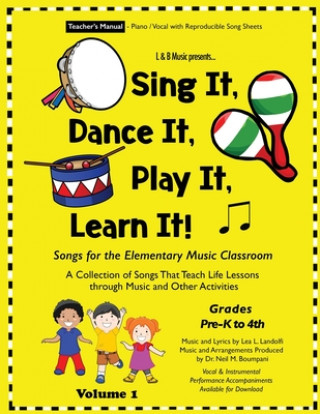 Knjiga Sing It, Dance It, Play It, Learn It! Lea L. Landolfi