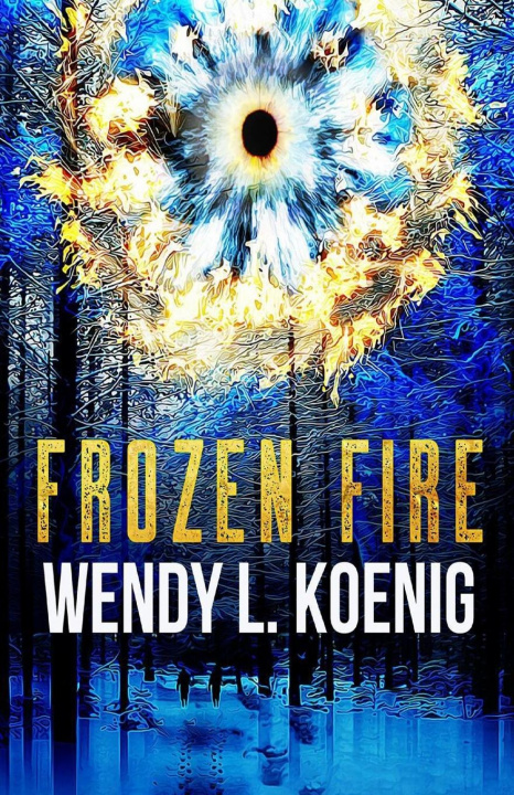 Book Frozen Fire Wendy L. Koenig