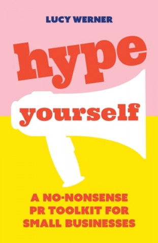 Livro Hype Yourself Lucy Werner