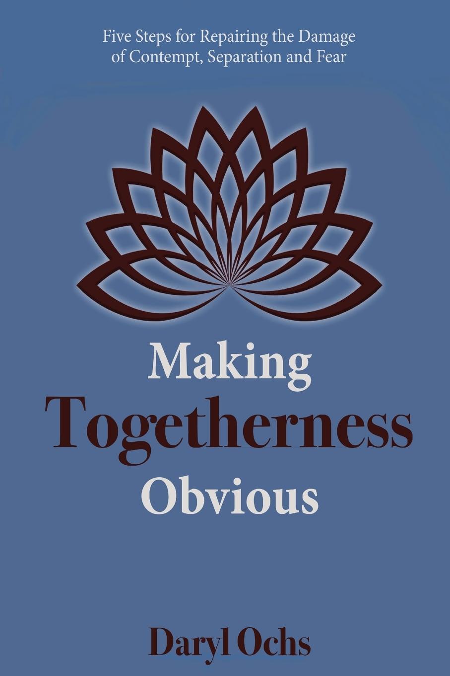 Buch Making Togetherness Obvious Daryl Ochs