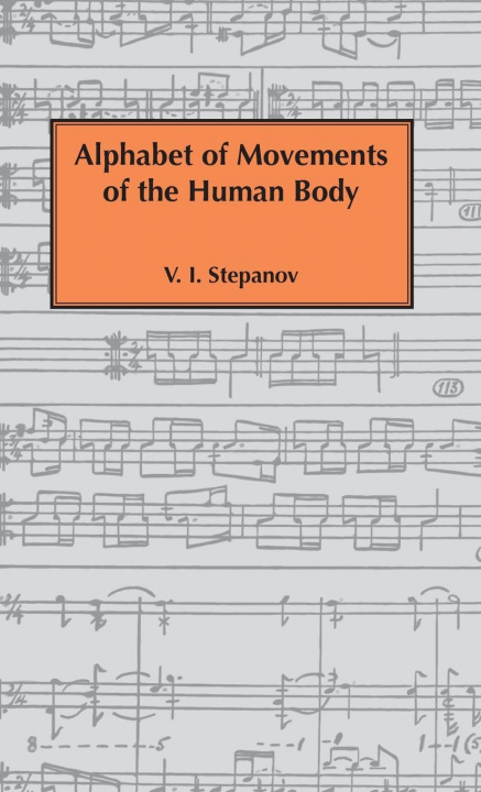 Könyv Alphabet of Movements of The Human Body 